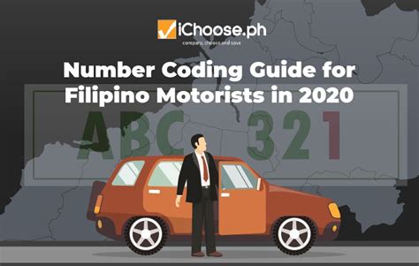 Number Coding Guide for Filipino Motorists in 2020 .